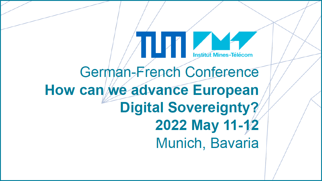Smart World! Smart Europe? – How can we advance European Digital Sovereignty?
